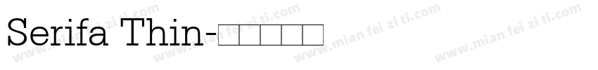 Serifa Thin字体转换